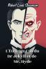 L'Étrange Cas du Dr Jekyll et de Mr. Hyde