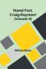Stand Fast Craig-Royston! (Volume II)