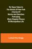 Tin-Types Taken in the Streets of New York A Series of Stories and Sketches Portraying Many Singular Phases of Metropolitan Life