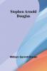 Stephen Arnold Douglas
