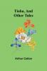 Tioba And Other Tales