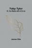 Toby Tyler; Or Ten Weeks with a Circus