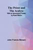 The Priest and the Acolyte; With an Introductory Protest by Stuart Mason