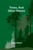 Trees And Other Poems