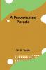 A Prevaricated Parade