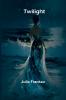 Twilight