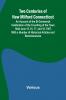 Two Centuries of New Milford Connecticut An Account of the Bi-Centennial Celebration of the Founding of the Town Held June 15 16 17 and 18 1907 With a Number of Historical Articles and Reminiscences