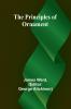 The Principles of Ornament