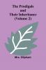 The Prodigals and Their Inheritance (Volume 2)
