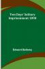 Two Days' Solitary Imprisonment 1898