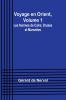 Voyage en Orient Volume 1