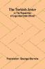 The Turkish Jester or The Pleasantries of Cogia Nasr Eddin Effendi