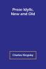 Prose Idylls New and Old