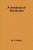 A Vendetta of the Desert
