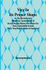 Vice in its Proper Shape;  Vice in its Proper Shape Or The Wonderful and Melancholy Transformation of Several Naughty Masters and Misses Into Those Contemptible Animals Which They Most Resemble In Disposition.