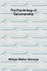 The Psychology of Salesmanship