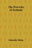 The Proverbs of Scotland
