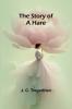 The Story of a Hare