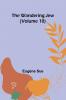 The Wandering Jew (Volume 10)