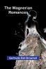 The Wagnerian Romances