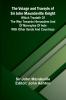 The Voiage and Travayle of Sir John Maundeville Knight; Which treateth of the way towards Hierusalem and of marvayles of Inde with other ilands and countreys