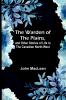 The Warden of the Plains and Other Stories of Life in the Canadian North-west