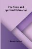 The Voice and Spiritual Education