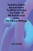 Yorkshire Ditties Second Series To which is added The Cream of Wit and Humour from his Popular Writings
