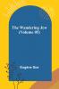 The Wandering Jew (Volume 05)