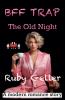 BFF Trap - The Old Night