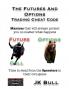 The Futures and Options Trading Cheat Code