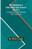 The Substance of Faith Allied with Science (6th Ed.);A Catechism for Parents and Teachers
