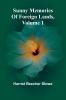 Sunny Memories Of Foreign Lands Volume 1