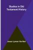 Studies in Old Testament History