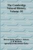 The Cambridge Natural History Vol. 01