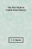 The war myth in United States history