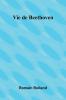 Vie de Beethoven