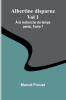 Albertine disparue Vol 1; À la recherche du temps perdu Tome 7