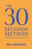 The 30 Seconds Method