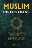 Muslim Institutions