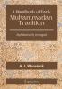 A Handbook of Early Muhammadan Tradition