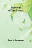 Survival of the fittest