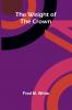 The Weight Of The Crown
