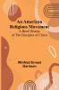 An American Religious Movement