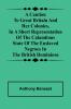 A caution to Great Britain and her colonies in a short representation of the calamitous state of the enslaved Negroes in the British dominions