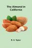 The Almond in California