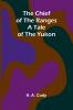 The Chief of the Ranges