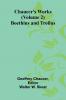 Chaucer's Works (Volume 2) Boethius and Troilus