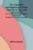 The Character and Happiness of Them That Die in the Lord; A sermon preached Oct. 13 1822 in Park Chapel Chelsea on occasion of the death of the late Rev. John Owen