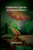 Chatterbox Stories of Natural History